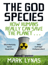 The God Species (eBook): How Humans Really Can Save the Planet...